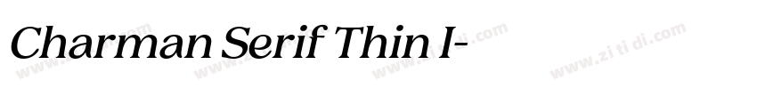 Charman Serif Thin I字体转换